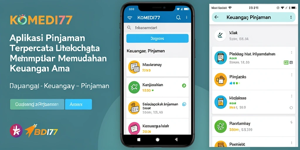 Antarmuka KOMEDI77 yang sederhana dan fungsional untuk aplikasi Pinjaman.
